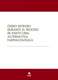 ÓXIDO NITROSO DURANTE EL PROCESO DE PARTO UNA ALTERNATIVA FARMACOLÓGICA