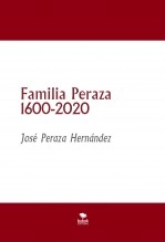 Libro Familia Peraza 1600-2020, autor JOSÉ PERAZA HERNÁNDEZ