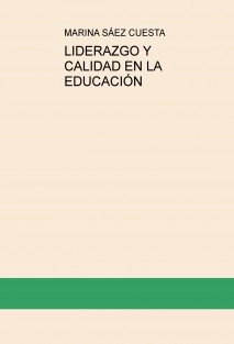 LIDERAZGO Y CALIDAD EN LA EDUCACIÓN