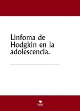 Libro Linfoma de Hodgkin en la adolescencia. Estudio de caso., autor María Ferrández