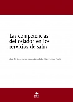Las competencias del celador en los servicios de salud