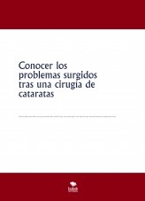 Conocer los problemas surgidos tras una cirugía de cataratas