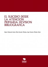 Libro EL SUICIDIO DESDE LA ATENCIÓN PRIMARIA: REVISIÓN BIBLIOGRÁFICA, autor María González Martínez