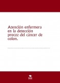 Atención enfermera en la detección precoz del cáncer de colon