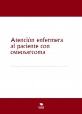 Atención enfermera al paciente con osteosarcoma