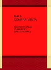 Libro MALA COMPRA-VENTA, autor Álvaro García-Galán García-Mauriño