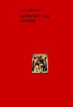 Libro La liberación de los ilotas, autor Gonzalo Hernández Vallhonrat