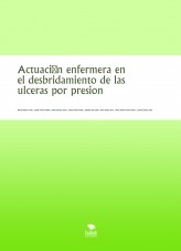 Actuación enfermera en el desbridamiento de las ulceras por presion
