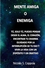 Libro Mente Amiga o Enemiga, autor Gustavo Nicolás Sande Coppola
