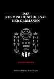 Das kosmische Schicksal der Germanen