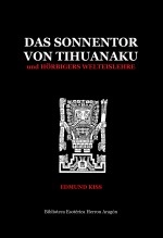 Libro Das Sonnentor von Tihuanaku und Hörbigers Welteislehre, autor José María Herrou Aragón