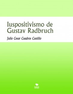 Iuspositivismo de Gustav Radbruch