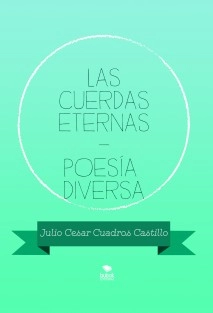 LAS CUERDAS ETERNAS - POESÍA DIVERSA