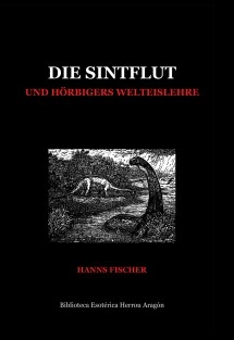 Die Sintflut und Hörbigers Welteislehre