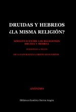 Libro Druidas y Hebreos: ¿La misma religión?, autor José María Herrou Aragón