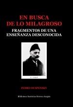 Libro En busca de lo milagroso. Fragmentos de una Enseñanza Desconocida, autor José María Herrou Aragón