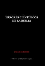 Libro Errores científicos de la Biblia, autor José María Herrou Aragón