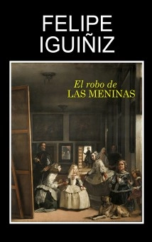EL ROBO DE LAS MENINAS