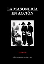 Libro La masonería en acción, autor José María Herrou Aragón