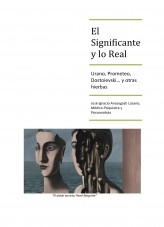 Libro El significante y lo real, autor José Ignacio Anasagasti Lozano