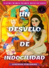 Un desvelo de indocilidad