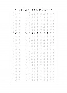 Los Visitantes Vol. I