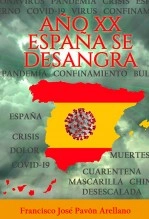Libro AÑO XX. ESPAÑA SE DESANGRA, autor Francisco José Pavón Arellano