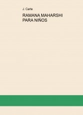 Libro RAMANA MAHARSHI PARA NIÑOS, autor josetxo19