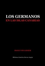 Libro Los Germanos en las Islas Canarias, autor José María Herrou Aragón