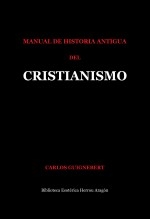 Libro Manual de Historia Antigua del Cristianismo, autor José María Herrou Aragón