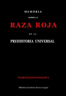Memória sobre la Raza Roja en la Prehistoria Universal
