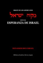 Libro Origen de los Americanos. Esto es Esperanza de Israel, autor José María Herrou Aragón