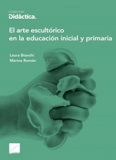 El arte escultórico en la educación inicial y primaria