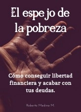 Libro El espejo de la pobreza, autor recargatucartera