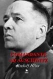 COMANDANTE AD AUSCHWITZ