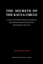 Libro The Secrets of the Kaula Circle, autor José María Herrou Aragón