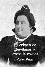 Libro El crimen de Gavilanes y otras historias, autor Carlos Maza Gómez