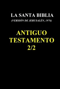 LA SANTA BIBLIA (1976) - ANTIGUO TESTAMENTO (2/2)