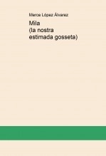 Libro Mila (la nostra estimada gosseta), autor Emili Miquel Ribas
