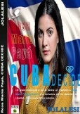 ROSA MARÍA PAYÁ, CUBA DECIDE