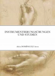 INSTRUMENTIERUNGSÜBUNGEN UND STUDIEN
