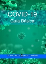 Libro Covid-19. Guía Básica, autor Manuel Ramírez Ordóñez