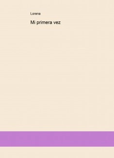 Mi primera vez