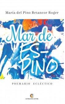 MAR DE ES-PINO Poemario Ecléctico