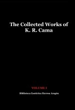 Libro The Collected Works of K. R. Cama. Volume I, autor José María Herrou Aragón