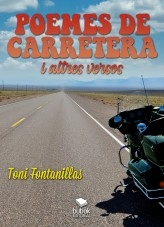 Libro POEMES DE CARRETERA i altres versos, autor Toni Fontanillas