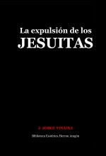 Libro La expulsión de los Jesuitas, autor José María Herrou Aragón