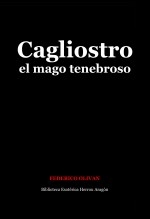 Libro Cagliostro, el mago tenebroso, autor José María Herrou Aragón