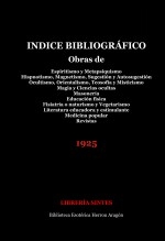 Libro ÍNDICE BIBLIOGRÁFICO Obras de Espiritismo y Metapsiquismo. Hipnotismo, Magnetismo, Sugestión y Autosugestión. Ocultismo, Orientalismo, Teosofía y Misticismo. Magia y Ciencias ocultas. Masonería..., autor José María Herrou Aragón