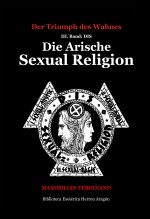 Libro Der Triumph des Wahnes. III. Band: DIS, Die Arische, autor José María Herrou Aragón